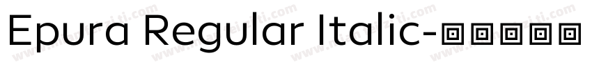 Epura Regular Italic字体转换